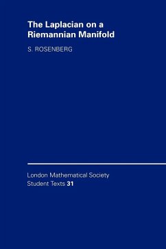 The Laplacian on a Riemannian Manifold - Rosenberg, Steven