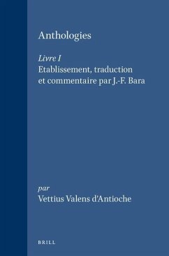 Anthologies, Livre I - Vettius Valens D'Antioche