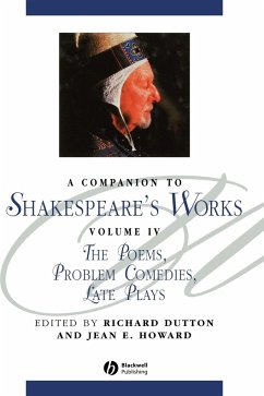 A Companion to Shakespeare's Works - Dutton, Richard / Howard, Jean E. (eds.)