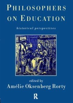 Philosophers on Education - Rorty, Amelie (ed.)