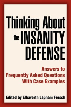 Thinking About the Insanity Defense - Fersch, Ellsworth L