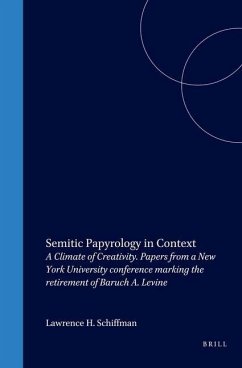 Semitic Papyrology in Context - Schiffman, Lawrence