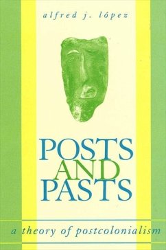 Posts and Pasts - López, Alfred J