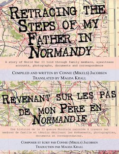 Retracing the Steps of My Father in Normandy - Jacobsen, Connie
