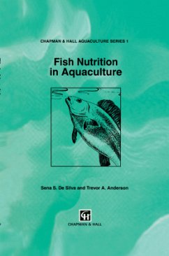 Fish Nutrition in Aquaculture - De Silva, S. S.;Anderson, T. A.