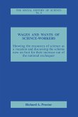 Wages and Wants of Science Work