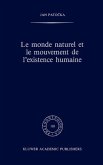 Le monde naturel et le mouvement de l'existence humaine