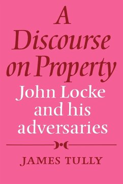 A Discourse on Property - Tully, James