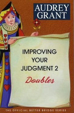 Improving Your Judgment 2 - Grant, Audrey