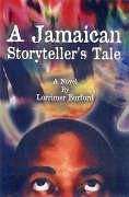 A Jamaican Storyteller's Tale - Burford, Lorrimer