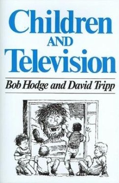 Children and Television - Hodge, Bob; Tripp, David