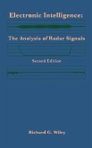 Electronic Intelligence: The Analysis of Radar Signals Second Edition