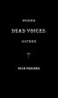 Where Dead Voices Gather - Bild 1