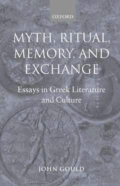 Myth, Ritual, Memory, and Exchange - Gould, John