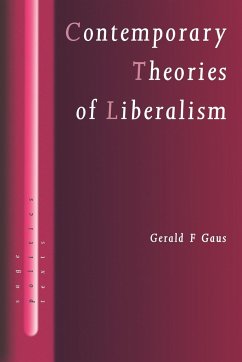 Contemporary Theories of Liberalism - Gaus, Gerald F