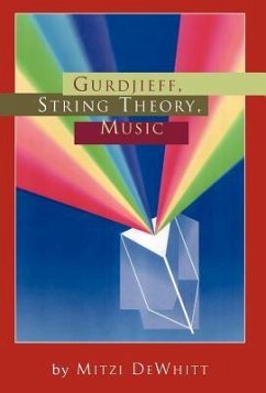 Gurdjieff, String Theory, Music