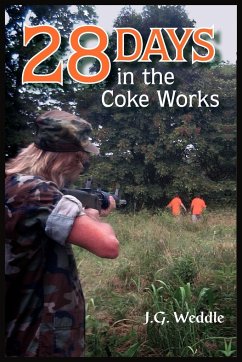 28 Days in the Coke Works - Weddle, J. G.