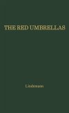 The Red Umbrellas.