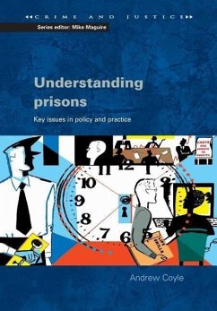 Understanding Prisons: Key Issues in Policy and Practice - Coyle, Andrew