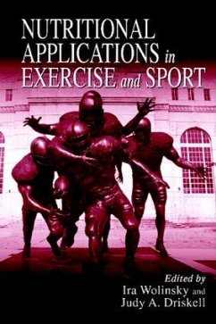 Nutritional Applications in Exercise & Sport - Driskell, Judy A. / Wolinsky, Ira (eds.)