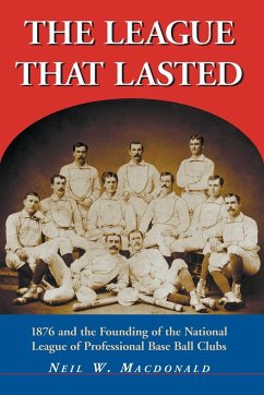 The League That Lasted - Macdonald, Neil W.