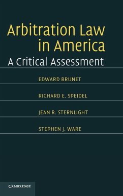 Arbitration Law in America - Brunet, Edward; Speidel, Richard E.; Sternlight, Jean E.