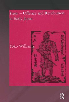 Tsumi - Offence and Retribution in Early Japan - Williams, Yoko