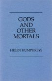 Gods and Other Mortals