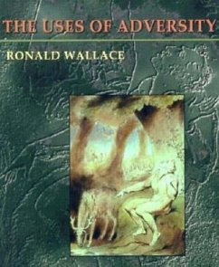 The Uses of Adversity - Wallace, Ronald