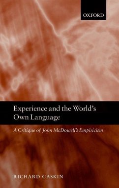 Experience and the World's Own Language - Gaskin, Richard