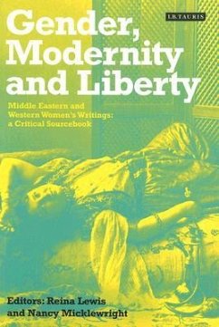 Gender, Modernity and Liberty - Lewis, Reina; Micklewright, Nancy