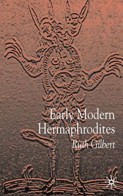 Early Modern Hermaphrodites - Gilbert, R