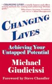 Changing Lives: Achieving Your Untapped Potential