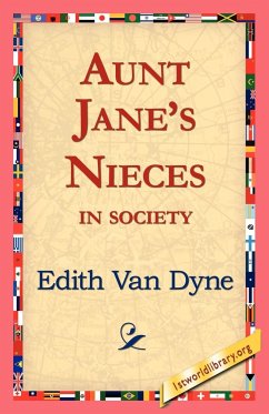 Aunt Jane's Nieces in Society - Dyne, Edith Van