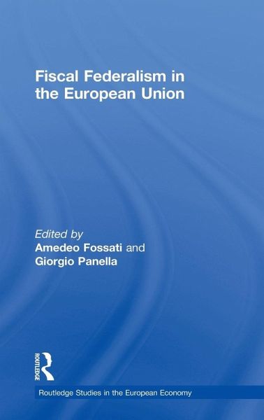 Fiscal Federalism in the European Union Fiscal Federalism in the European Union
