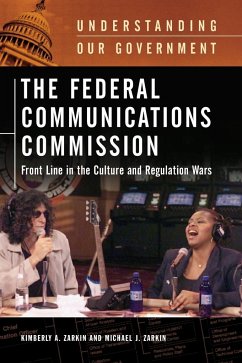 The Federal Communications Commission - Zarkin, Kimberly; Zarkin, Michael