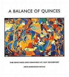 A Balance of Quinces: The Paintings and Drawings of Guy Davenport - Anderson-Reece, Erik; Davenport, Guy; Reece, Eric Anderson