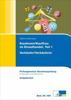 Kaufmann/Kauffrau im Einzelhandel, Prüfungstrainer Abschlussprüfung, 2 Bde. - Dölemeyer, Sabine
