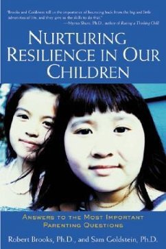 Nurturing Resilience in Our Children - Brooks, Robert; Goldstein, Sam