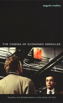 The Cinema of Economic Miracles - Restivo, Angelo