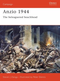 Anzio 1944: The Beleaguered Beachhead - Zaloga, Steven J.