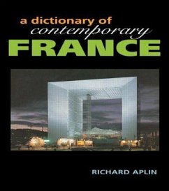 Dictionary of Contemporary France - Aplin, Richard; Montchamp, Joseph