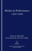 Medea in Performance 1500-2000