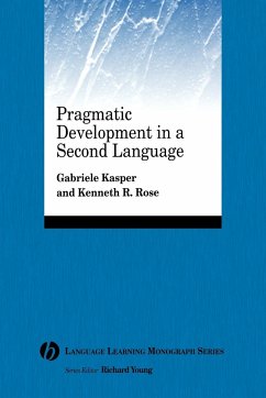 Pragmatic Development 2nd Language - Kasper; Rose Kenneth