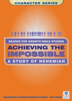 Achieving the Impossible: Nehemiah - Russell, Dorothy