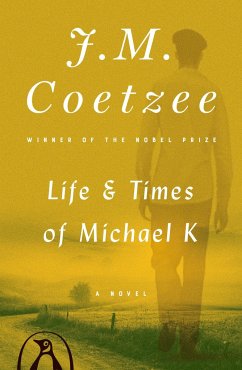 Life & Times of Michael K - Coetzee, J M