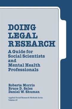 Doing Legal Research - Morris, Roberta A.; Sales, Bruce Dennis; Shuman, Daniel W.