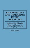 Empowerment and Democracy in the Workplace