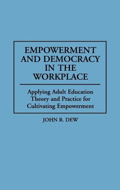 Empowerment and Democracy in the Workplace - Dew, John R.