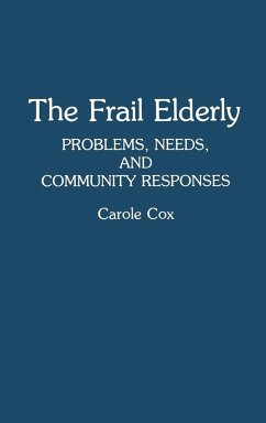 The Frail Elderly - Cox, Carole B.; Unknown